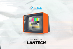 https://lantech.com.pl/wp-content/uploads/2021/12/TV-Lantech-300x200.png